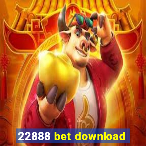 22888 bet download